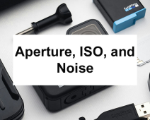 understanding-action-camera-specs-aperture-iso-noise